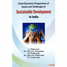 Socio-Economic Perspectives of Issues and Challenges of Sustainable Development in India